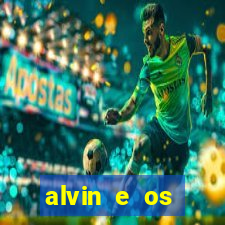 alvin e os esquilos 3 rede canais